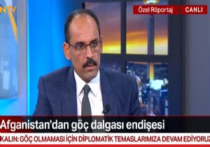 İbrahim Kalın dan Afganisyan Mesajı