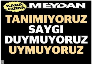 Meydan: Kayyum Kararını Tanımıyoruz...