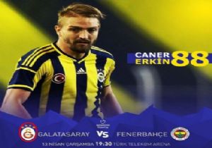 Derbi Öncesi Şok,Caner Erkin Kadro Dışı