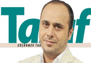 TARAF GAZETESİ NDE FLAŞ GELİŞME!