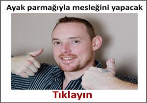 AYAK PARMAĞINI,BAŞ PARMAĞINA DİKTİLER!