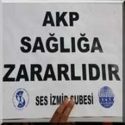 AKP SAĞLIĞA ZARARLIDIR