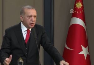 Erdoğan: Bize Verilen Sözler Tutulmadı