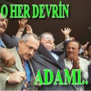 O HER DEVRİN ADAMI..!