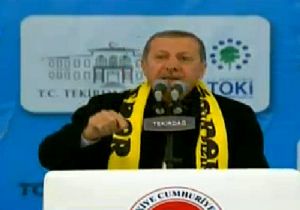 ERDOĞAN DAN TARAF A YAYLIM ATEŞİ