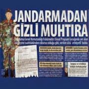 JANDARMA DAN GİZLİ MUHTIRA İDDİASI!