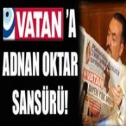 VATAN A ADNAN HOCA SANSÜRÜ