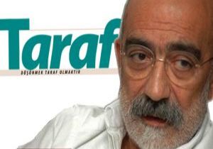 AHMET ALTAN GİTTİ TARAF IN TİRAJI UÇTU