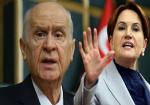 Bahçeli den Akşener e Ağır Sözler