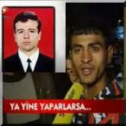 YÜZBAŞIYI ÖLDÜRENLER YİNE ARAMIZDA!