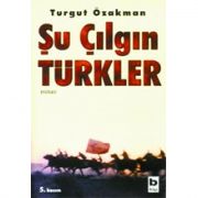  ÇILGIN TÜRKLER , KİTAPÇIYI VERGİ REKORTMENİ YAPTI